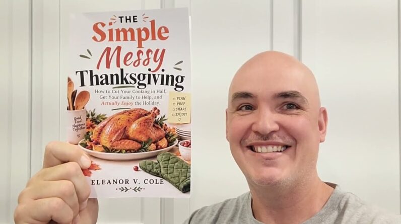EASIER WAY? The Simple, Messy Thanksgiving Enjoy The Holiday Book Review unboxing