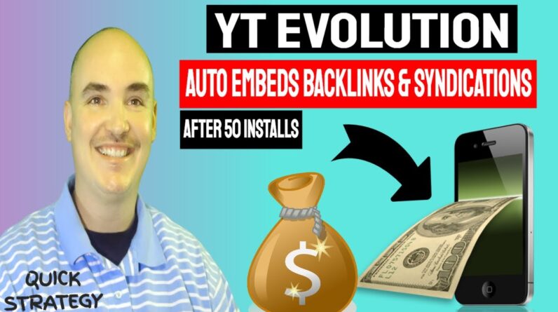 YT Evolution Review Demo Strategy Walkthrough - ytevolution MASS VIDEO EMBED + Syndication Strategy