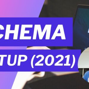How to setup Schema & Structured data in WordPress (2021 Tutorial)