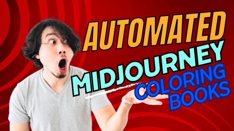 Automated Midjourney Coloring Books - UPDATES Midjourney Coloring Page Prompt Creator