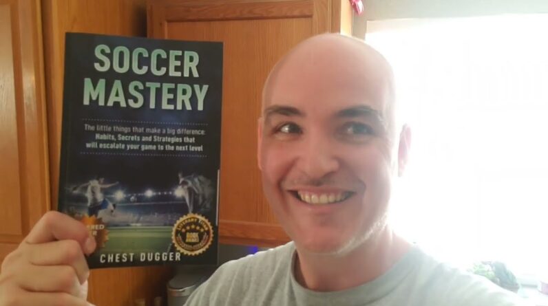 DOES-IT DELIVER? Soccer Mastery The Little Things Book Review Unboxing by Chest Dugger