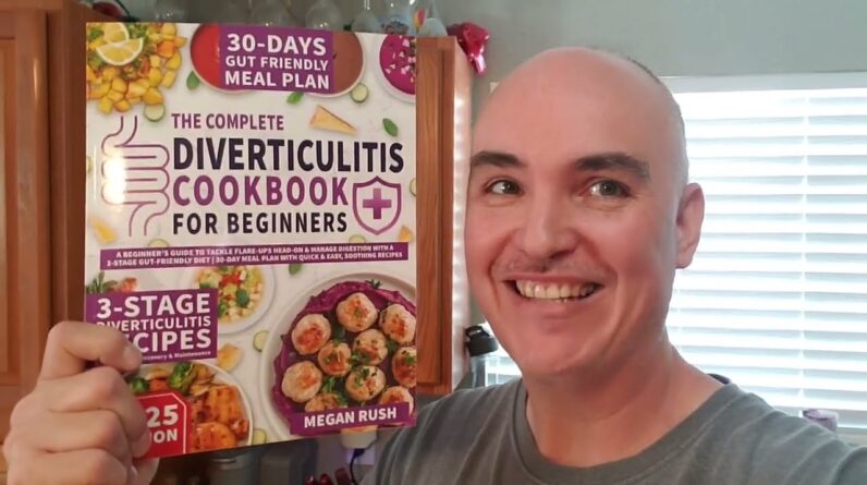 WHAT-IS NEEDED? Diverticulitis Cookbook A Beginners Guide Book Review Unboxing by Megan Rush