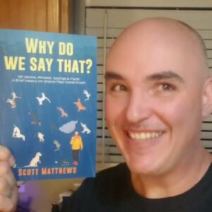 INTERESTING FOLK MYTHS & FACTS? Why Do We Say That? Book Review Unboxing by Scott Matthews