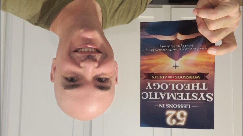 INTERACTIVE READING? 52 Lessons in Systematic Theology Workbook for Adults Book Review Unboxing