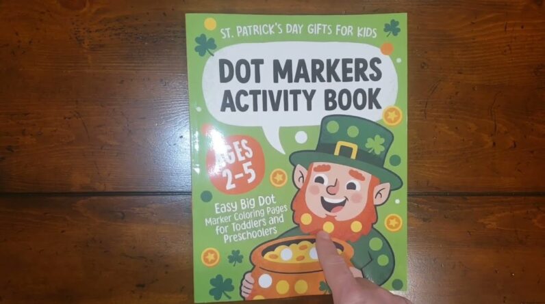 ENOUGH VARIATIONS? St. Patricks Day Dot Markers Activity Book Review Unboxing by Luna Wilder