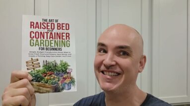 INTERACTIVE LEARNING? Art of Raised Bed and Container Gardening for Beginners book Review Unboxing