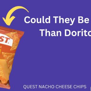 Quest Protein Chips Nacho Cheese Review Could They Be Better Review Unboxing Quest Demo Test