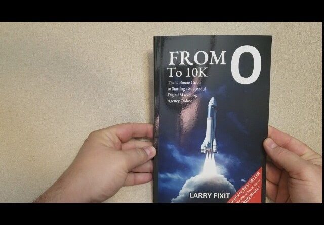 UNBOXING - From 0 To 10K Successful Digital Marketing Agency Review Unboxing Larry Fixit Demo Test