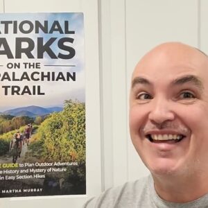 GOOD-TEXT-BASED-INFO? National Parks on the Appalachian Trail Book Review Unboxing by Martha Murray