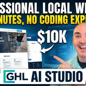 5 Minutes to a $10K Professional Local Website: HighLevel AI Studio Walkthrough